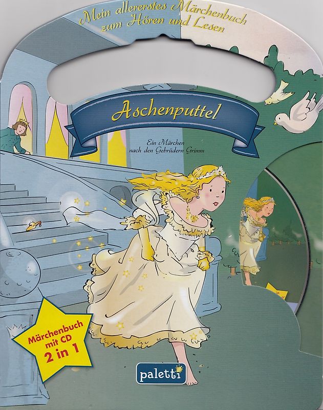 Mein allererstes Märchenbuch zum Hören und Lesen: Aschenputtel - Gebrüdern Grimm [Pappbilderbuch, inkl. CD]