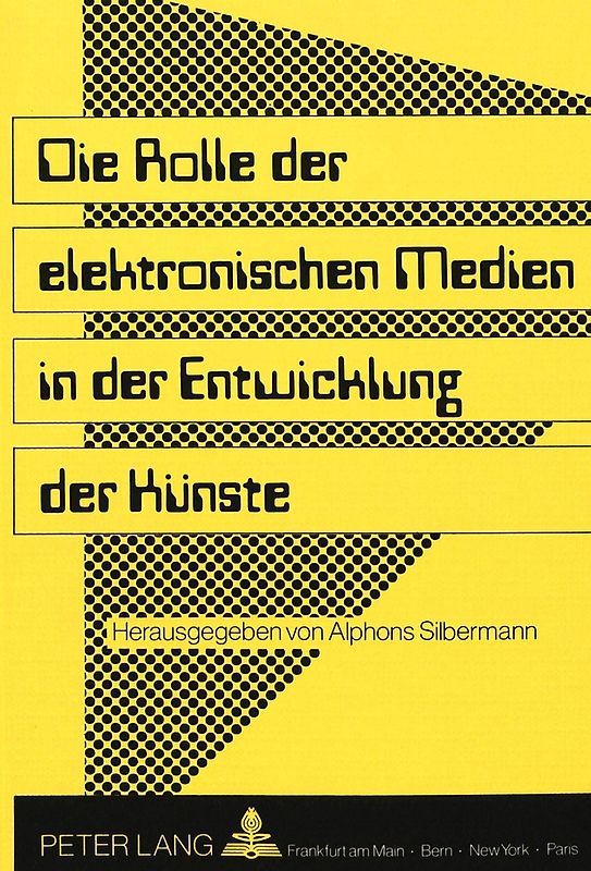 Die Rolle der elektronischen Medien in der Entwicklung der Künste
