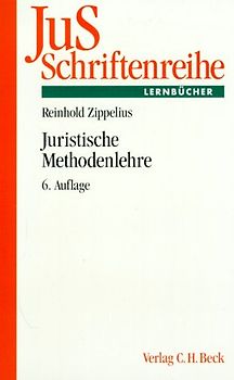 Juristische Methodenlehre. Eine Einführung