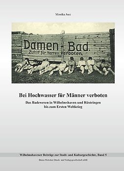 Bei Hochwasser für Männer verboten