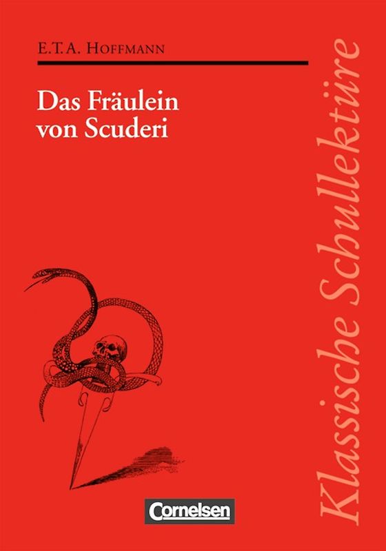 Klassische Schullektüre / Das Fräulein von Scuderi