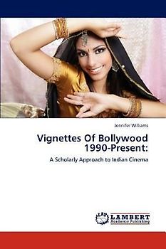 Vignettes Of Bollywood  1990-Present: