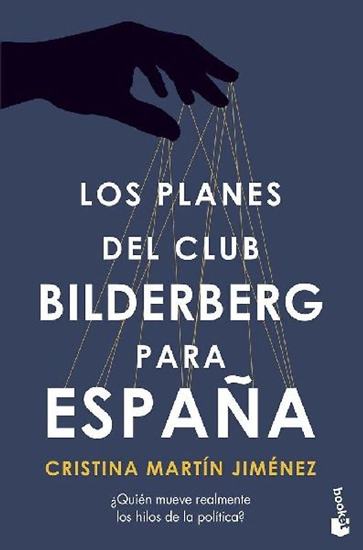 Los planes del Club Bilderberg para España