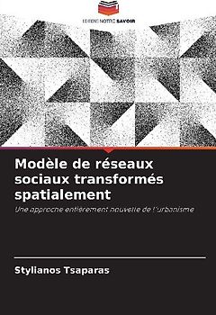 Modèle de réseaux sociaux transformés spatialement