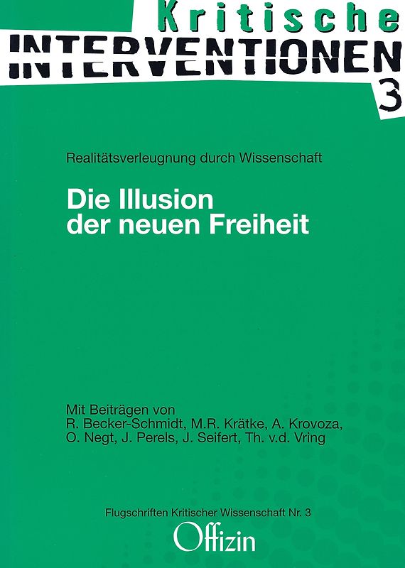 Die Illusion der neuen Freiheit
