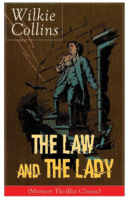 The Law and The Lady (Mystery Thriller Classic)