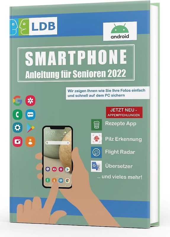 Smartphone Anleitung für Senioren 2022