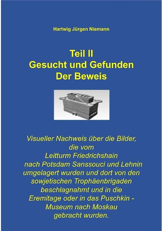 Teil II Gesucht und Gefunden Der Beweis