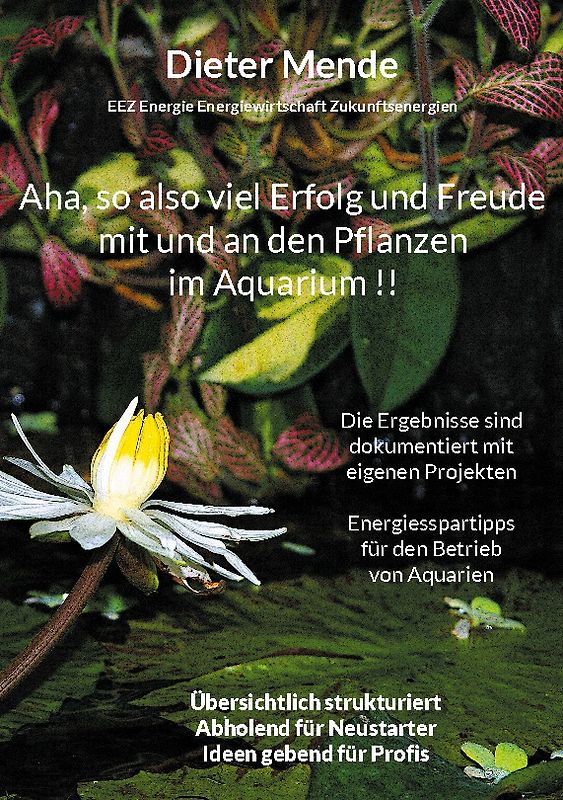 Aha, so also Erfolg und Freude mit und an den Pflanzen im Aquarium !!