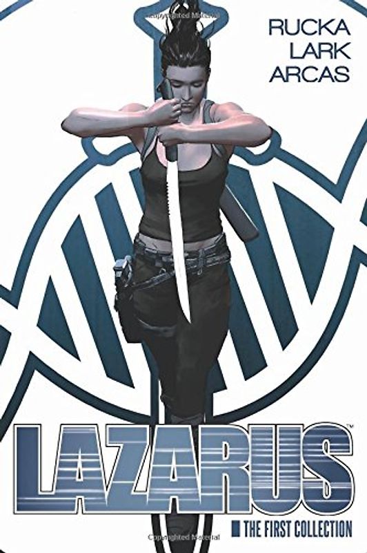 Lazarus Book 1 - Rucka, Greg