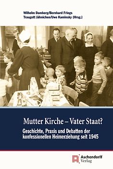 Mutter Kirche - Vater Staat?
