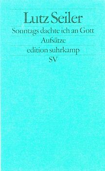 Sonntags dachte ich an Gott