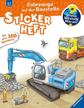 Wieso? Weshalb? Warum? Stickerheft - Fahrzeuge auf der Baustelle