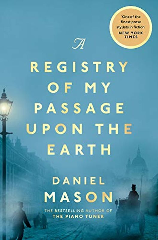 A Registry of My Passage Upon the Earth