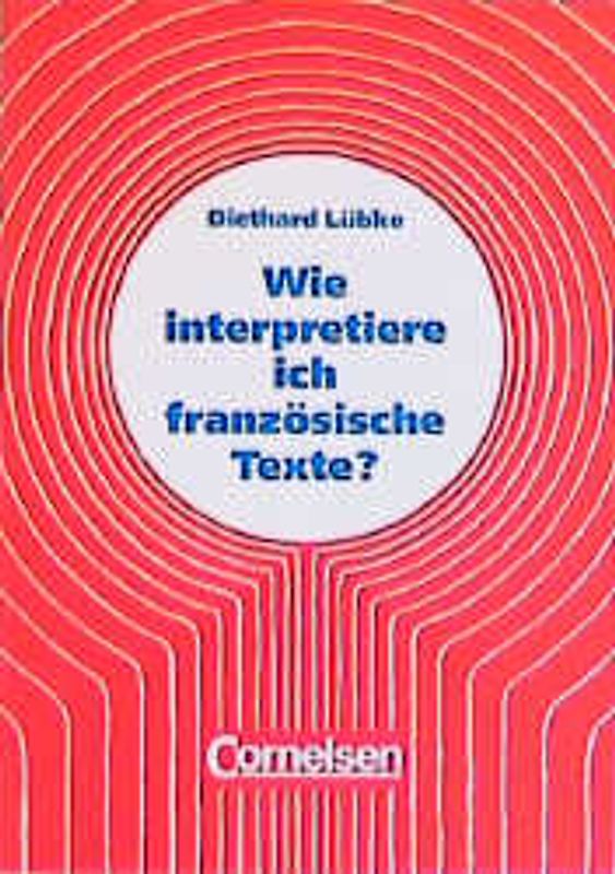 Wie interpretiere ich französische Texte?. Schülerbuch