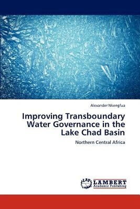 Improving Transboundary Water Governance in the Lake Chad Basin