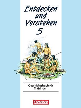 Entdecken und verstehen - Geschichtsbuch - Thüringen 1996 - 5. Schuljahr
