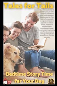 Tales for Tails Bedtime Story Time for Your Dog