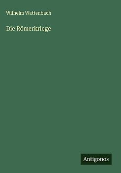 Die Römerkriege