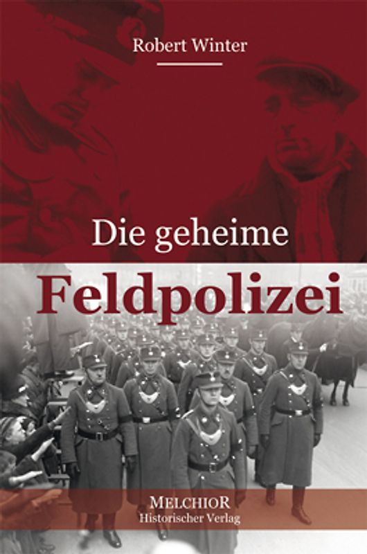 Die geheime Feldpolizei