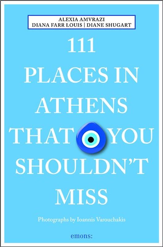 111 Places in Athens That You Shouldn't Miss