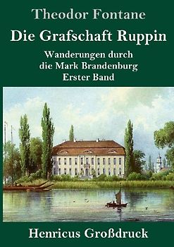 Die Grafschaft Ruppin (Großdruck)