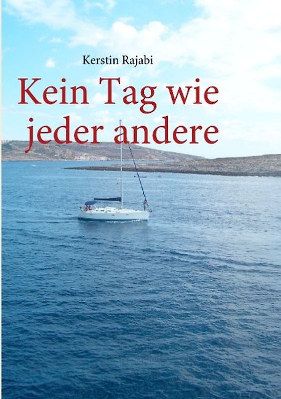 Kein Tag wie jeder andere