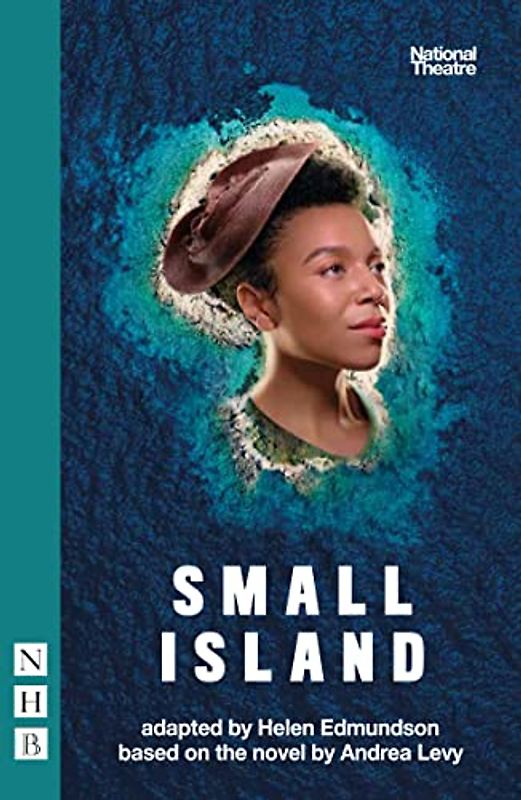 Small Island: Stage Version (NHB Modern Plays)