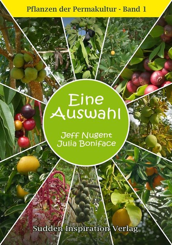 Pflanzen der Permakultur Bd. 1