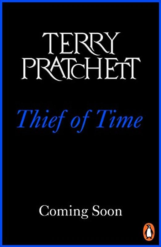 Thief Of Time: (Discworld Novel 26)