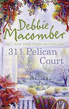 311 Pelican Court (A Cedar Cove Novel, Band 3)