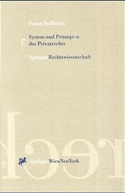 System und Prinzipien des Privatrechts