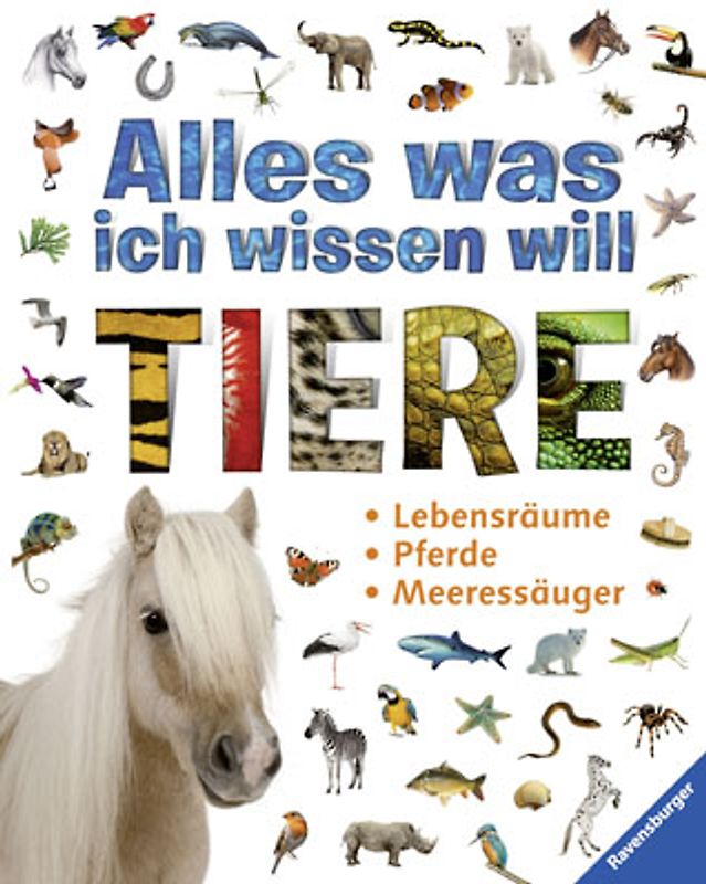 Alles was ich wissen will: Tiere