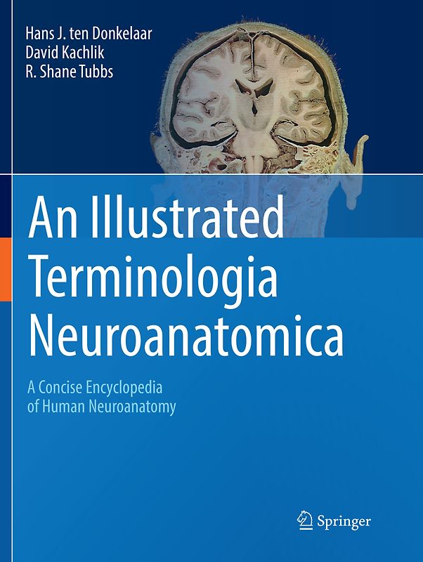 An Illustrated Terminologia Neuroanatomica