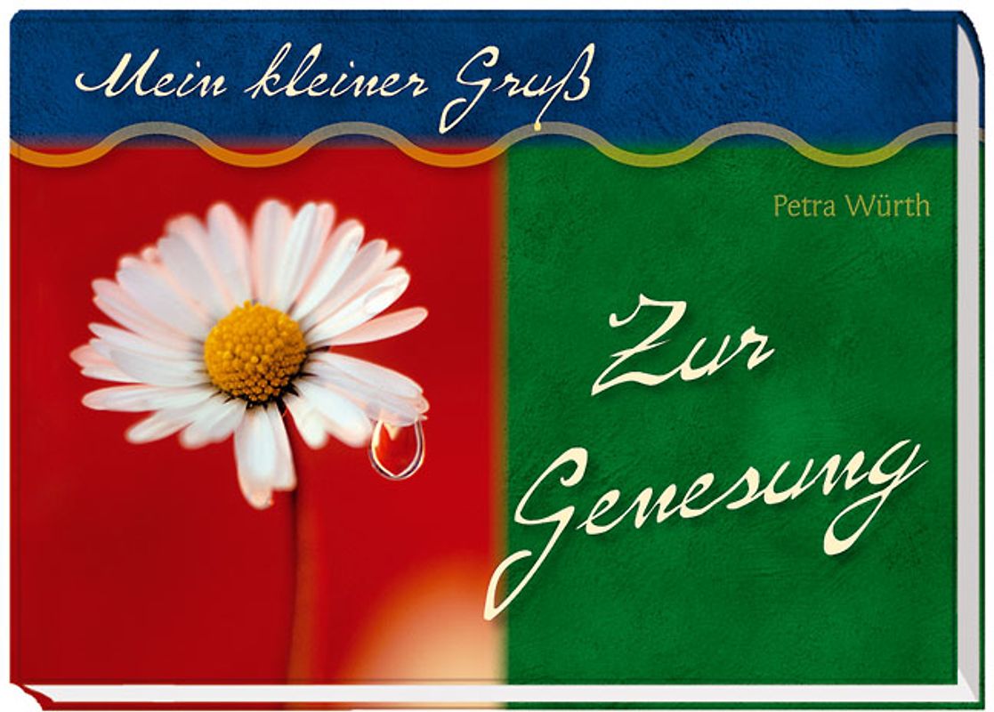 Mein kleiner Gruß zur Genesung