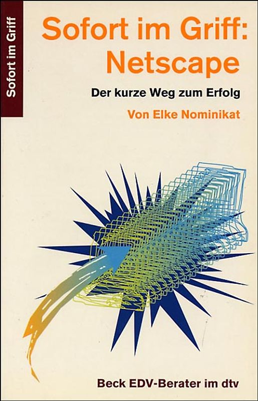 Sofort im Griff: Netscape