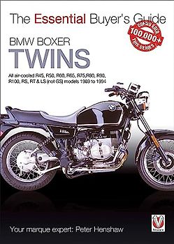 BMW Boxer Twins: All air-cooled R45, R50, R60, R65, R75, R80, R90, R100, RS, RT & LS (Not GS) models 1969 to 1994 (The Essential Buyer's Guide)