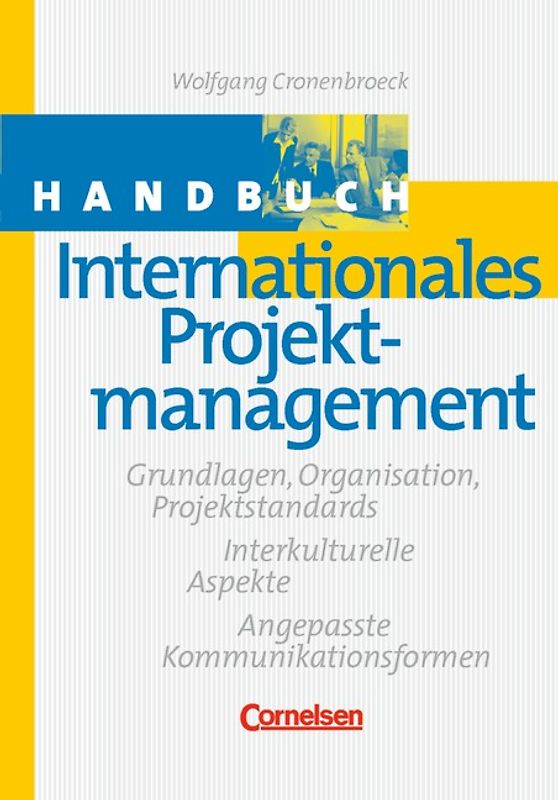Handbücher Unternehmenspraxis / Handbuch Internationales Projektmanagement