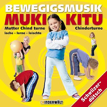 Bewegigsmusik: Muki & Kitu