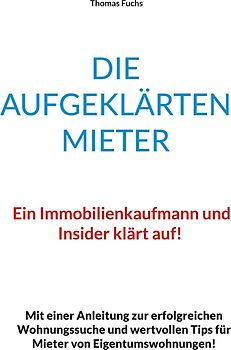 Die aufgeklärten Mieter