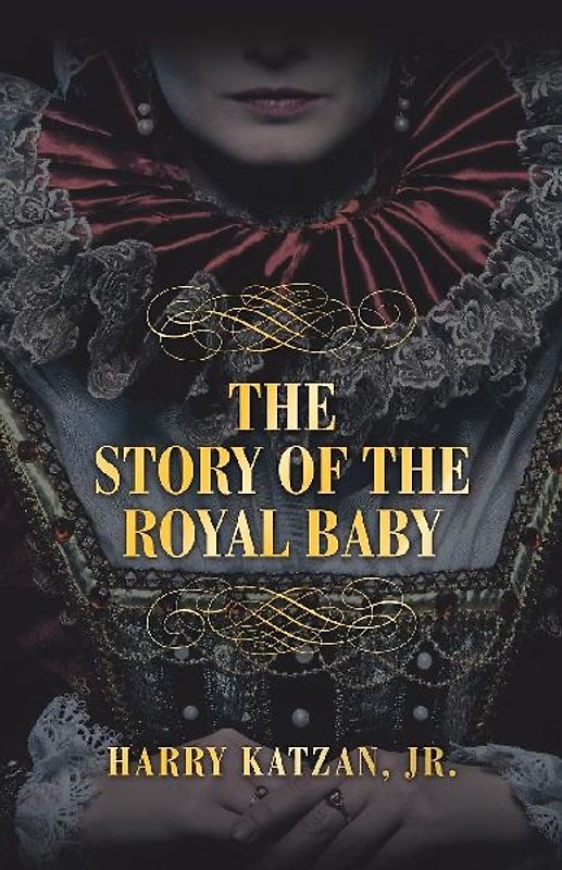 THE STORY  of THE ROYAL BABY