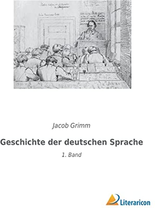 Geschichte der deutschen Sprache: 1. Band