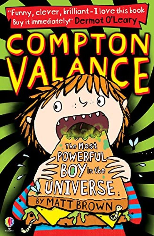 Compton Valance The Most Powerful Boy in the Universe (Compton Valance): 01 (Compton Valance, 1)