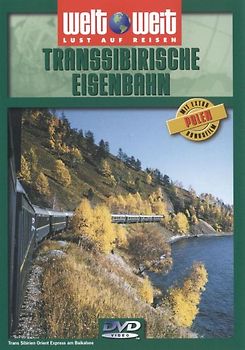 Welt Weit - Lust auf Reisen: Transsibierische Eisenbahn DVD