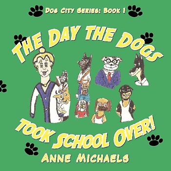 The Day the Dogs took School Over!