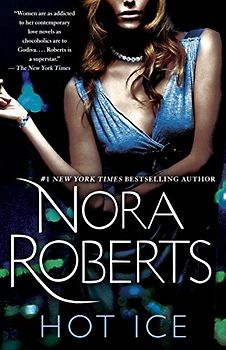 Hot Ice: A Novel
