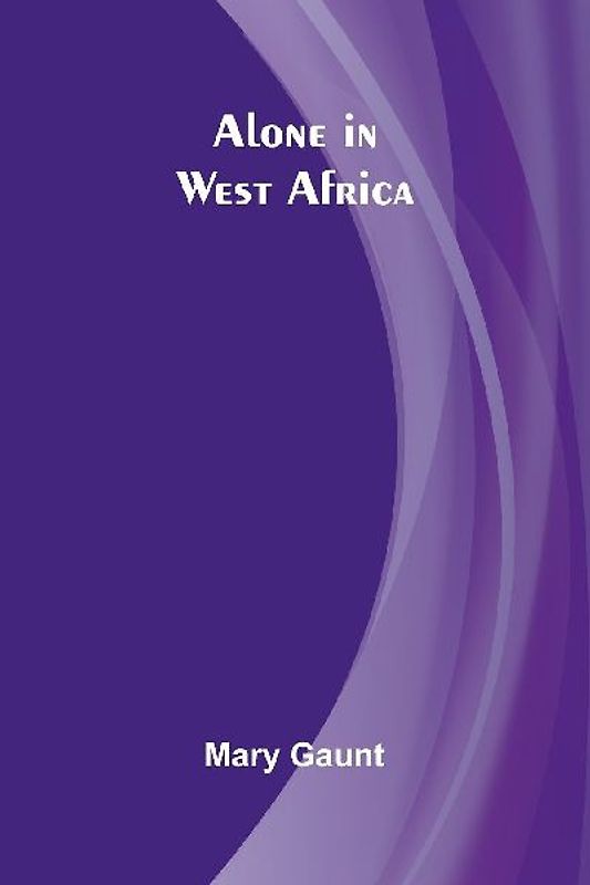 Alone in West Africa