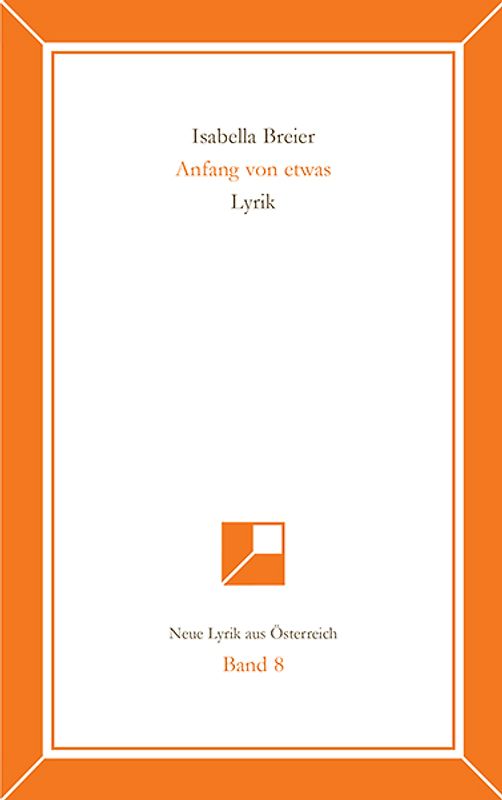 Neue Lyrik aus Österreich Band 8