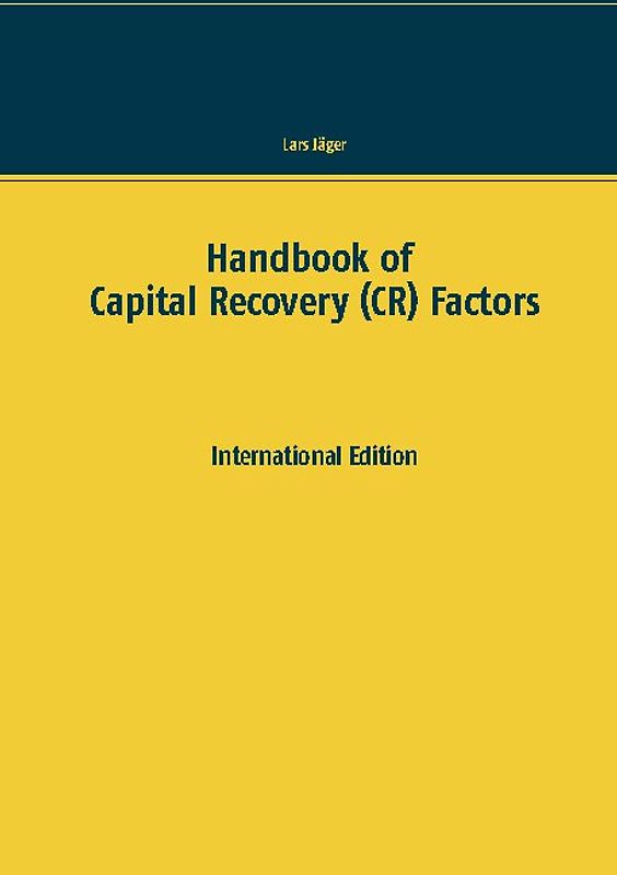 Handbook of Capital Recovery (CR) Factors