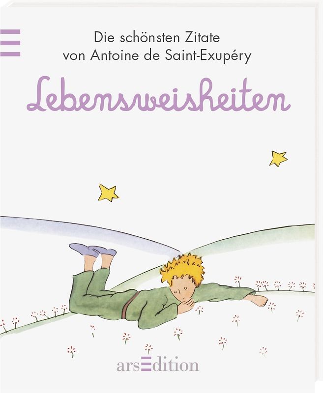 Der Kleine Prinz Lebensweisheiten